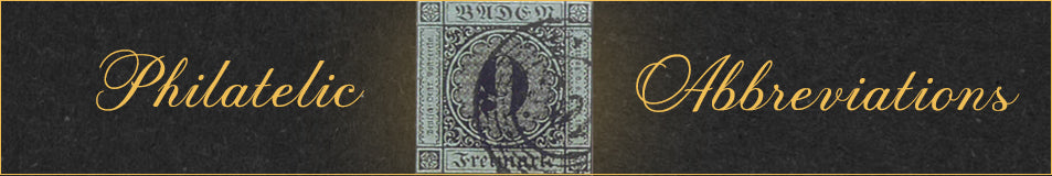Philatelic Abbreviations